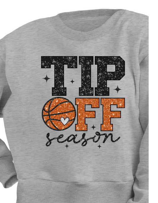 Long Sleeve gray or white sweatshirt - Basketball glittered Tip Off Season